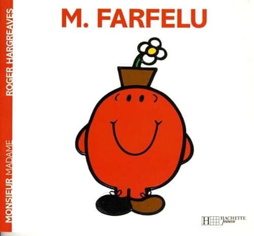 Monsieur Farfelu: M. Farfelu (Monsieur Madame) von Hachette